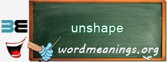 WordMeaning blackboard for unshape